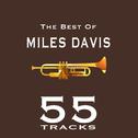 Miles Davis (55 the Best of Miles Davis)