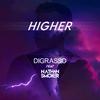 Digrasso - Higher (feat. Nathan Smoker)