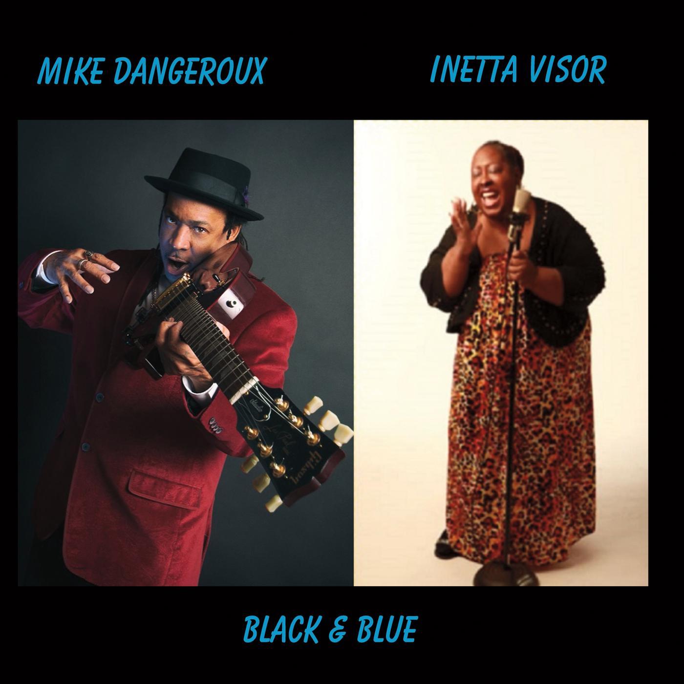 歌手:mike dangeroux / inetta visor 所属专辑:black and blue 播放