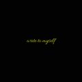 write to myself