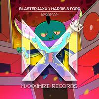 Blasterjaxx, Harris & Ford - Bassman (Radio Edit) (Instrumental) 原版无和声伴奏