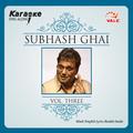 SUBHASH GHAI VOL-3