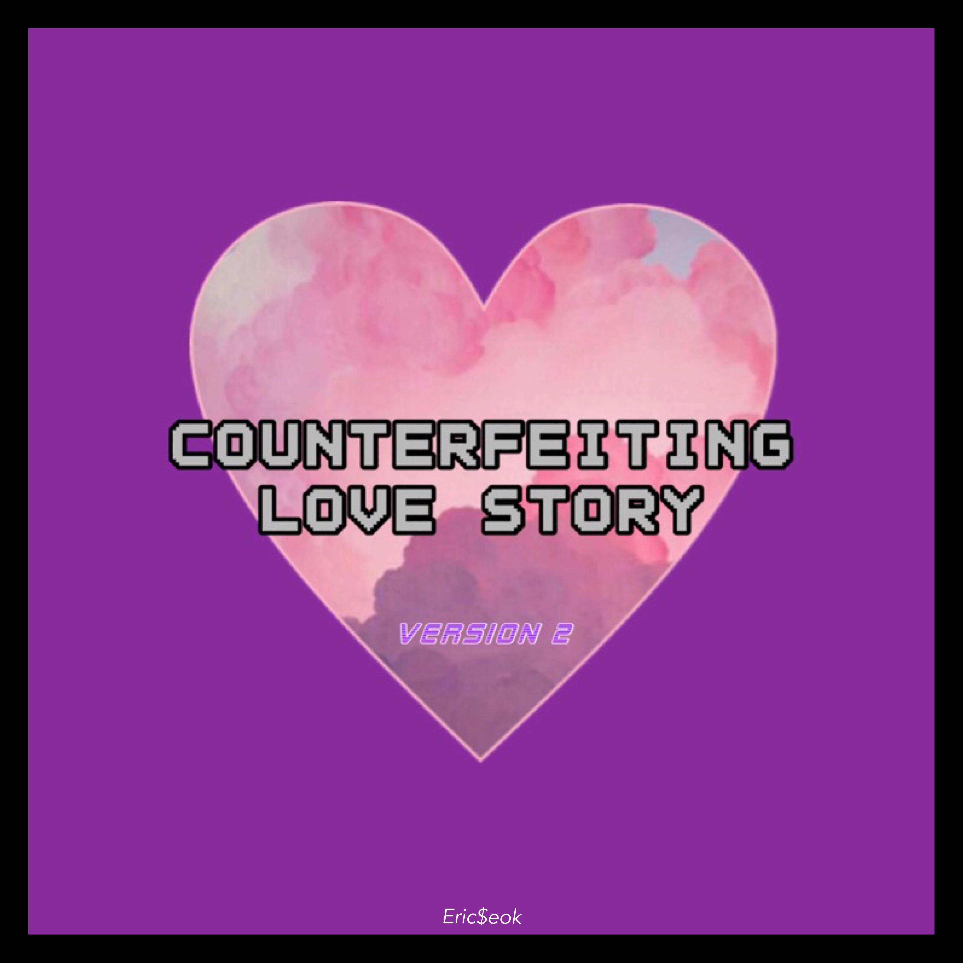 Counterfeiting Love Story专辑