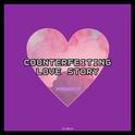 Counterfeiting Love Story专辑