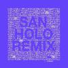 Middle (San Holo Remix)