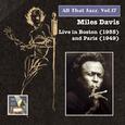 ALL THAT JAZZ, Vol. 17 - Miles Davis, Vol. 2 (Live in Boston, 1955 and Paris, 1949)