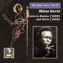 ALL THAT JAZZ, Vol. 17 - Miles Davis, Vol. 2 (Live in Boston, 1955 and Paris, 1949)专辑