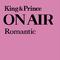 King & Prince ON AIR Romantic专辑