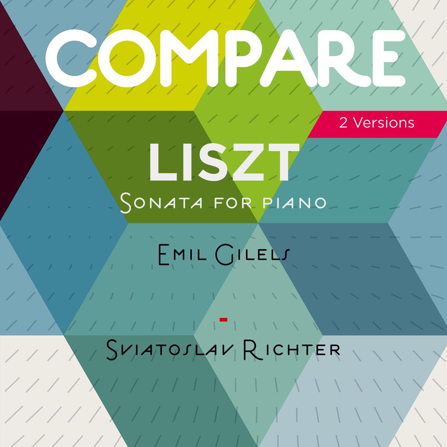 Liszt: Piano Sonata, Emil Gilels vs. Sviatoslav Richter专辑