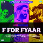 F For Fyaar (From "Manmarziyaan")