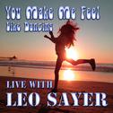 You Make Me Feel Like Dancing Live with Leo Sayer专辑