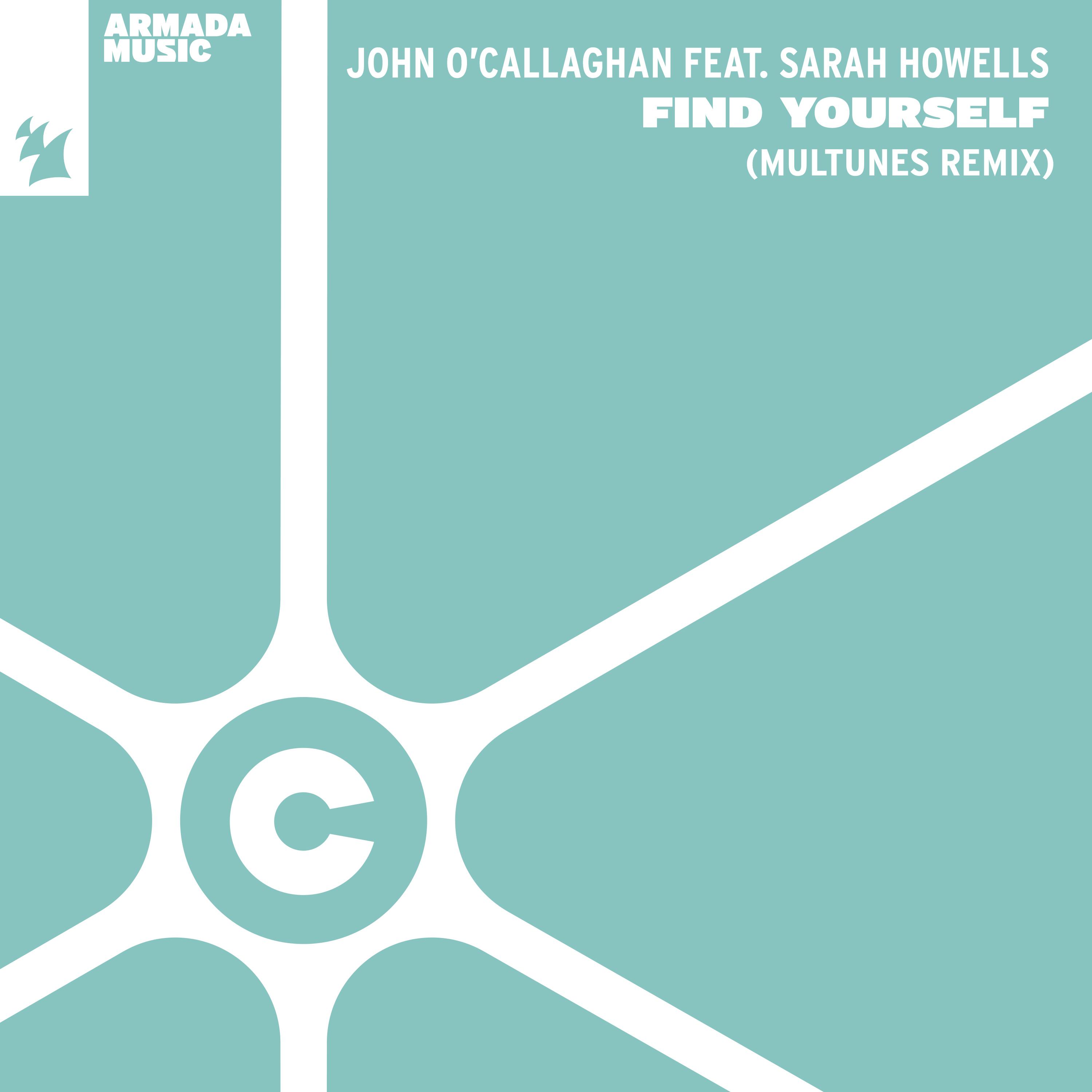 John O'Callaghan - Find Yourself (Multunes Extended Remix)