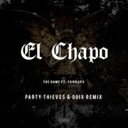 El Chapo (Party Thieves & QUIX Remix)