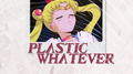 Plastic Whatever专辑