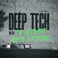 Deep Tech: The Ultimate House Experience, Vol.04