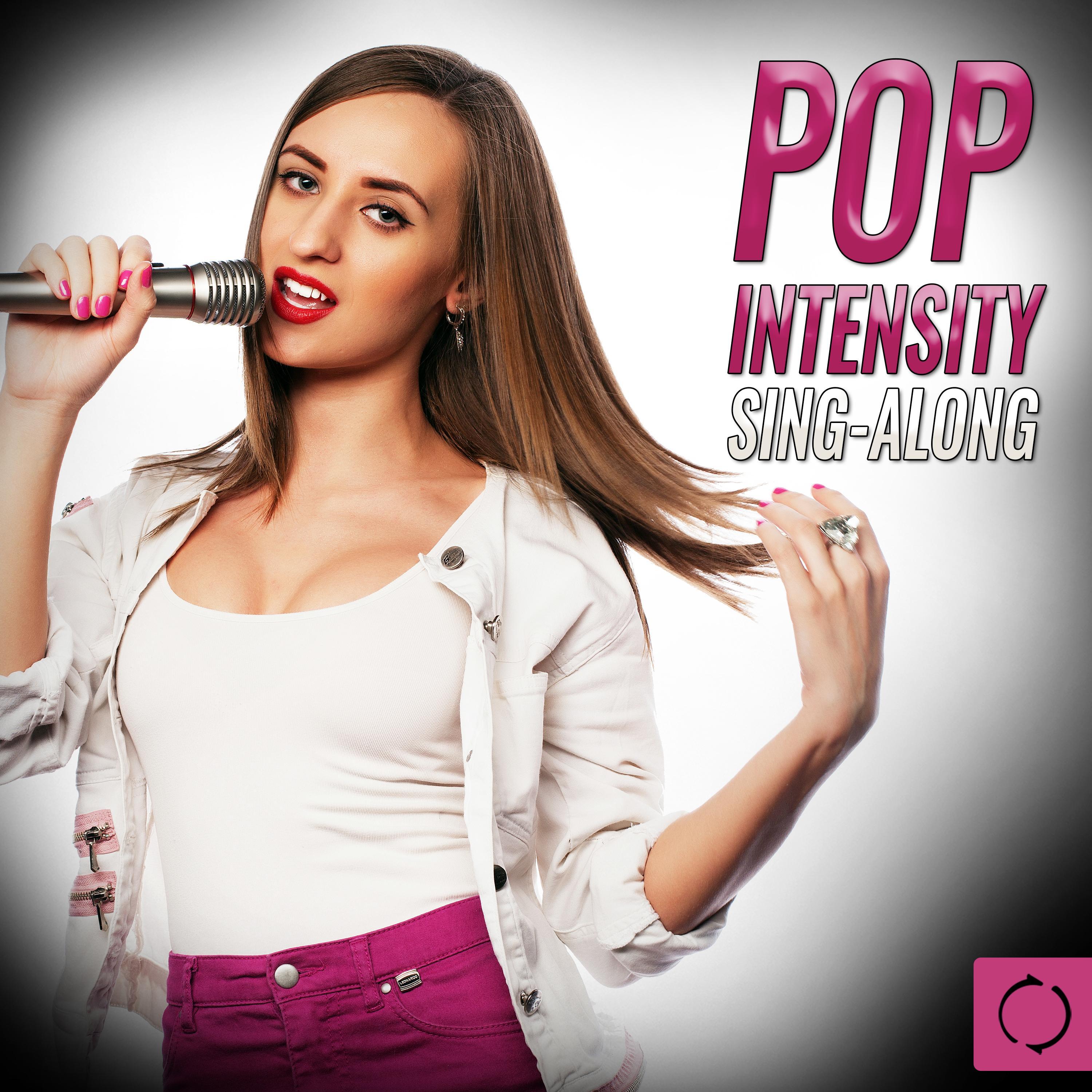 Pop Intensity Sing - Along