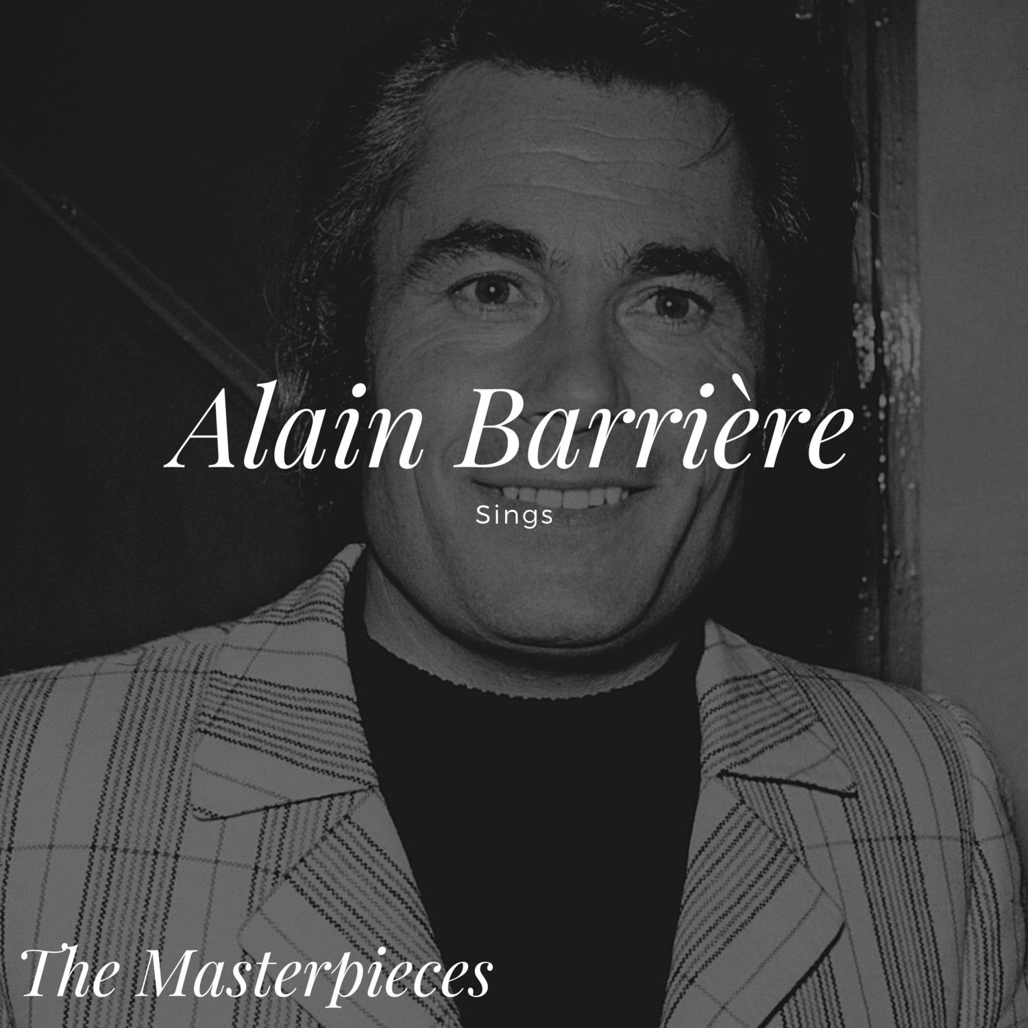 Alain Barrière Sings - The Masterpieces