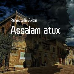 Assalam atux