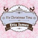 It's Christmas Time with Etta James专辑