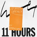 11 Hours (Branchez Remix)专辑