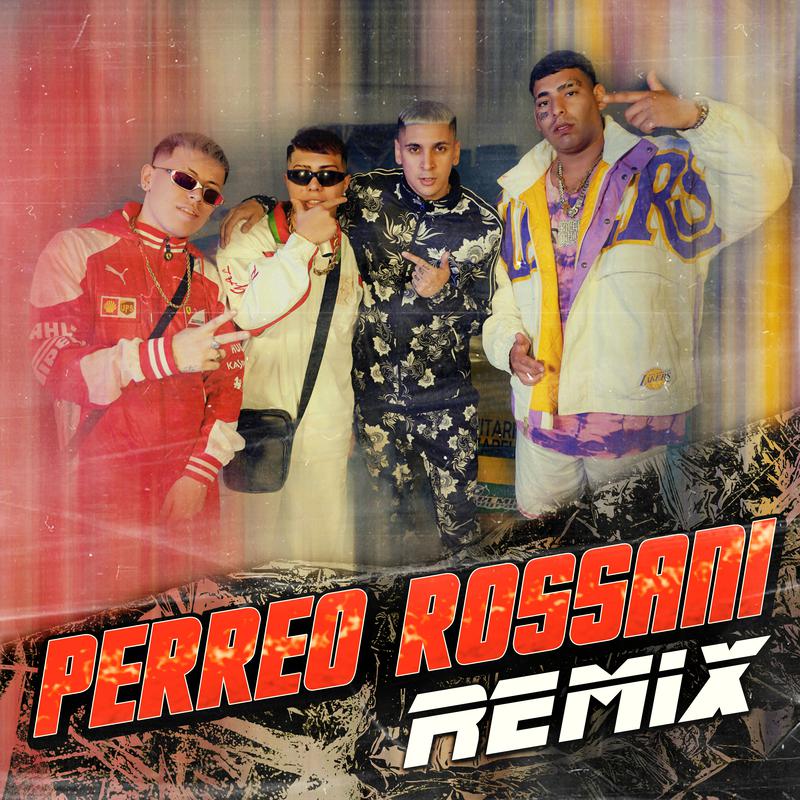 El Rossani - PERREO ROSSANI (Remix)