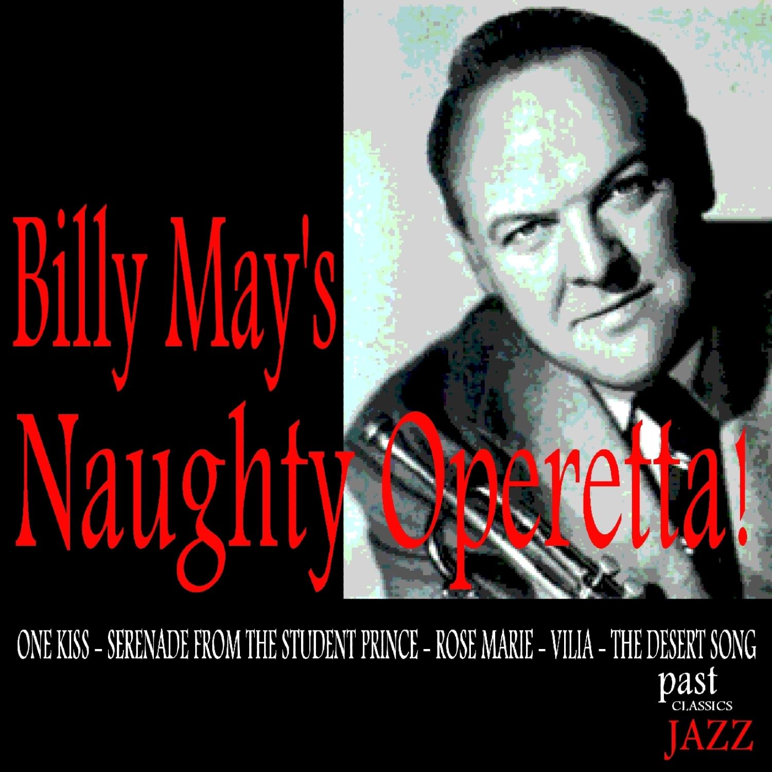 Billy May's Naughty Operetta!