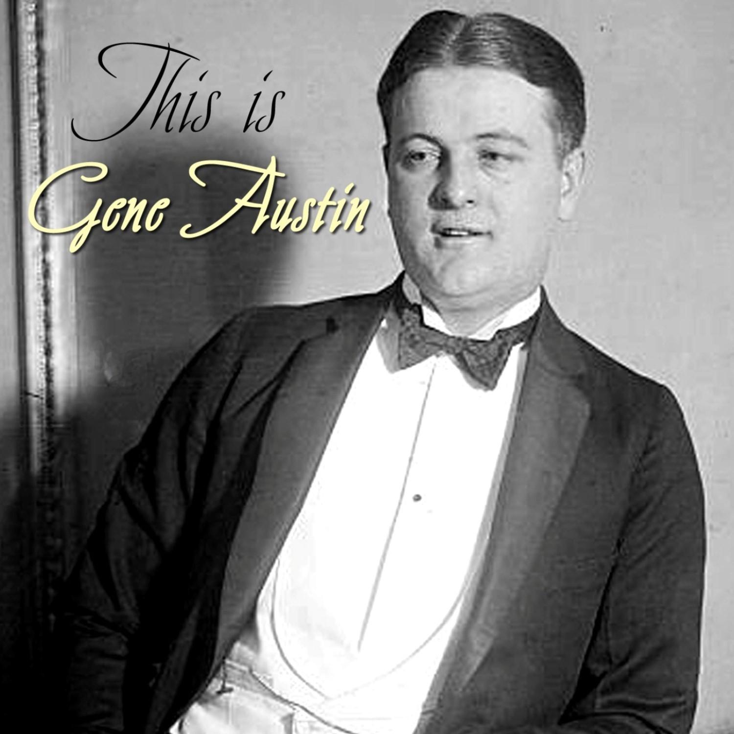 This Is Gene Austin