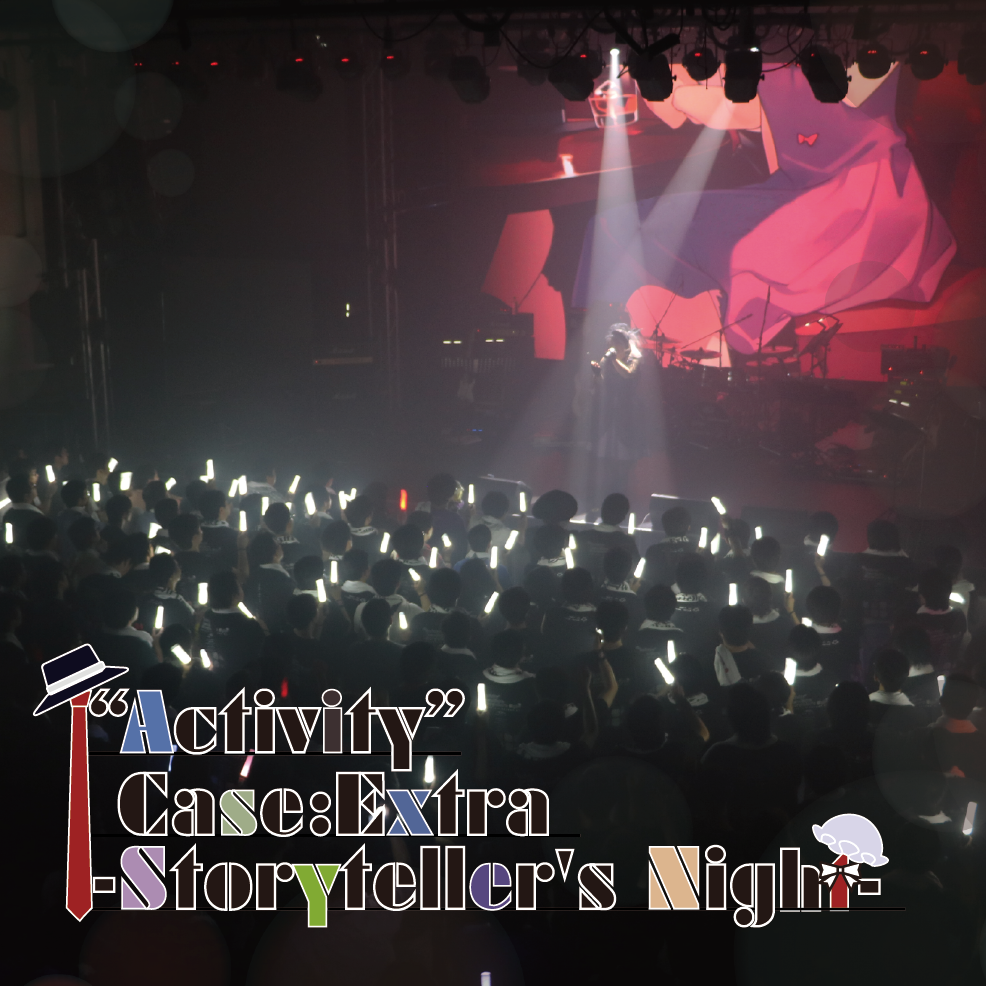 “Activity” Case:Extra -Storyteller’s Night-