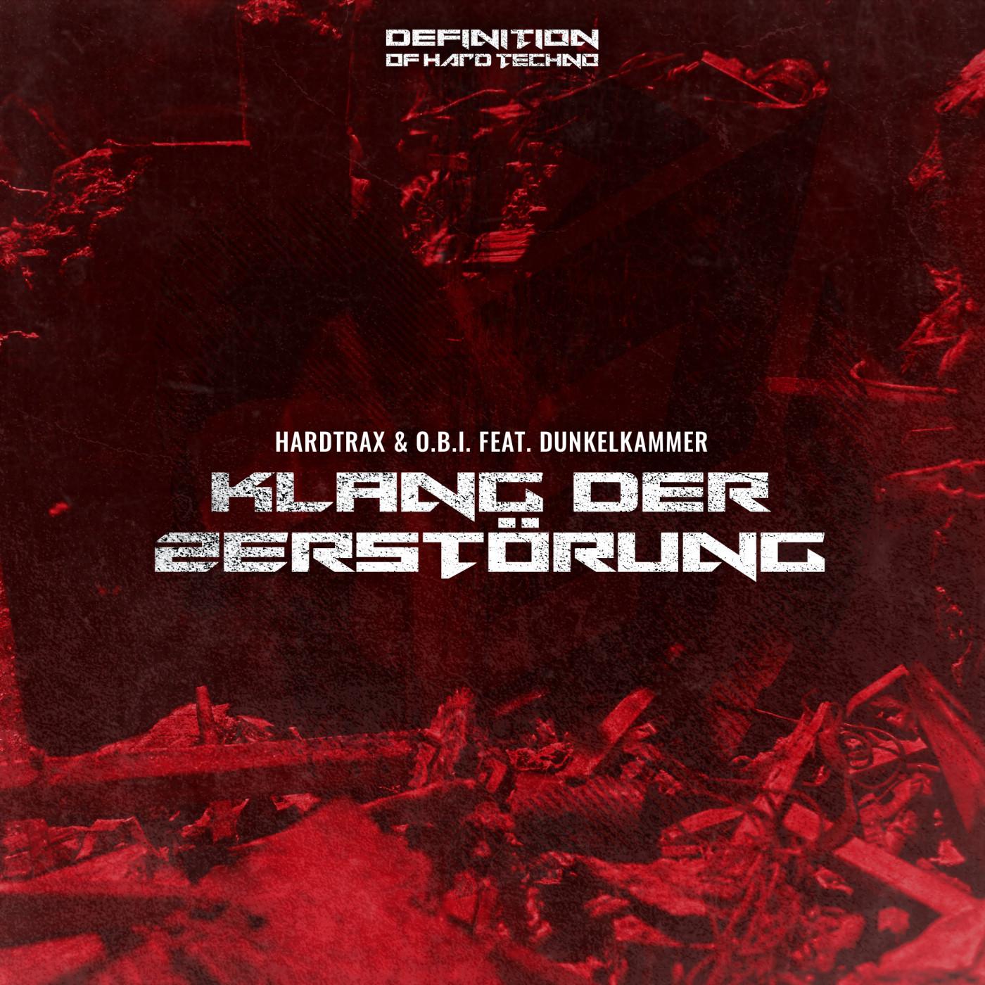 Klang Der Zerstörung (feat. Dunkelkammer)