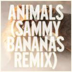 Animals (Sammy Bananas Mix)专辑