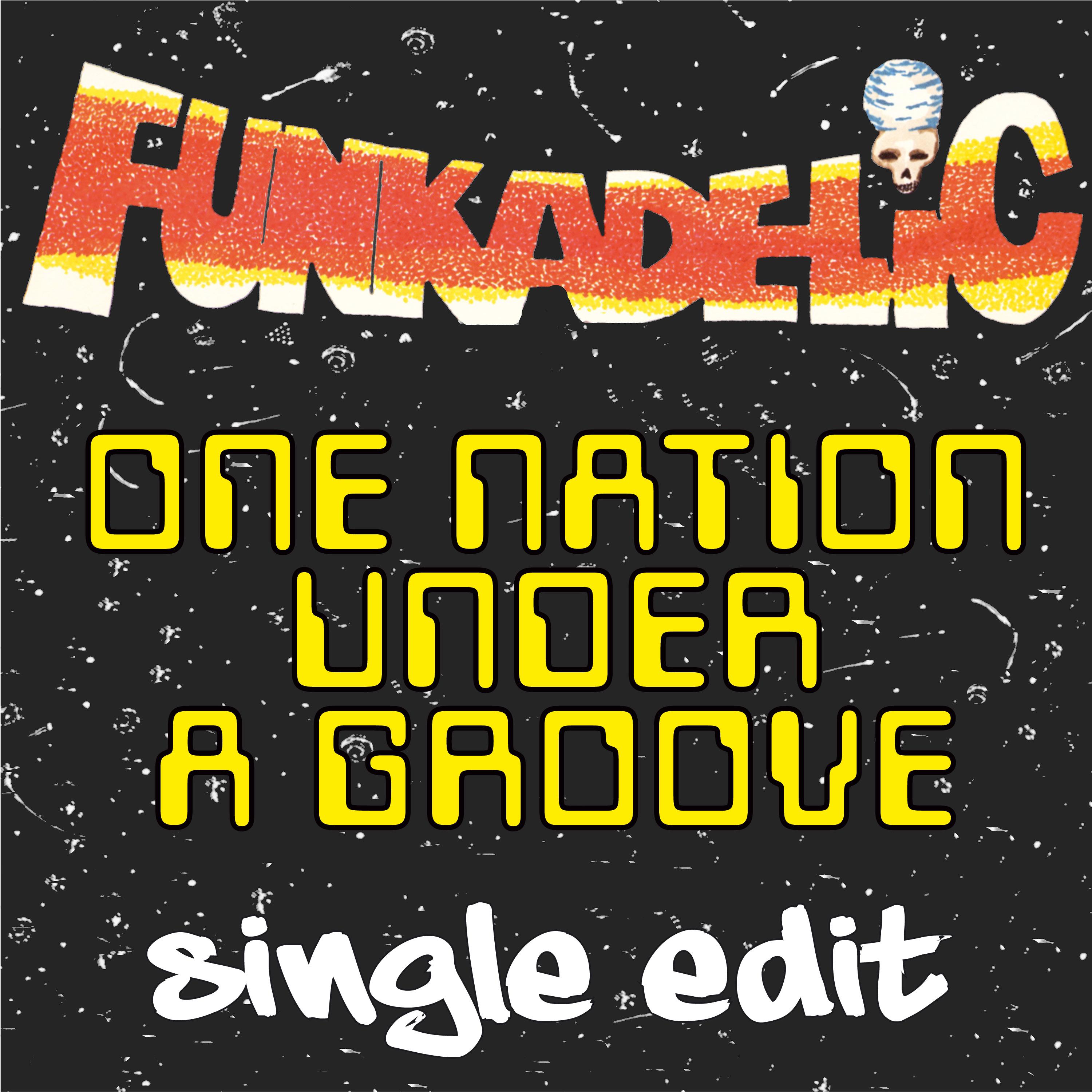 One Nation Under a Groove - Single Edit (7 Inch Single)专辑