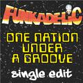 One Nation Under a Groove - Single Edit (7 Inch Single)