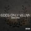 Gods Only Villain - At My Kingdom