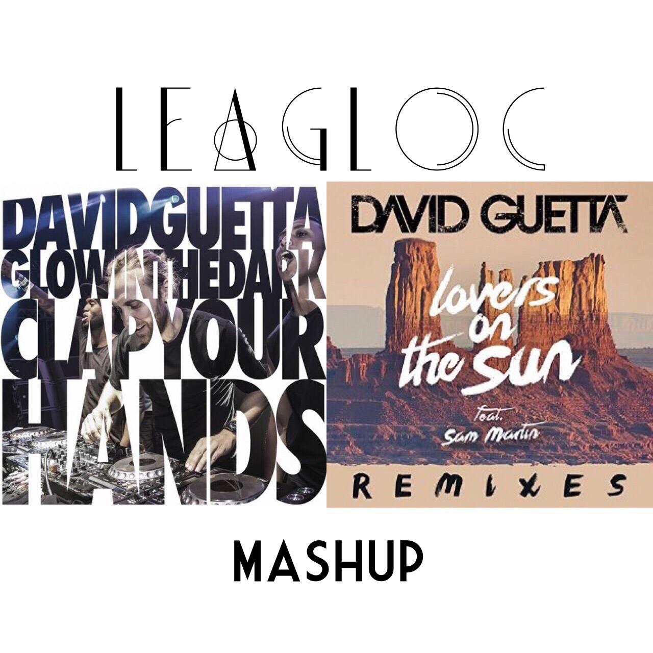 Lovers Clap Your Hands(LeagloC Mashup)专辑