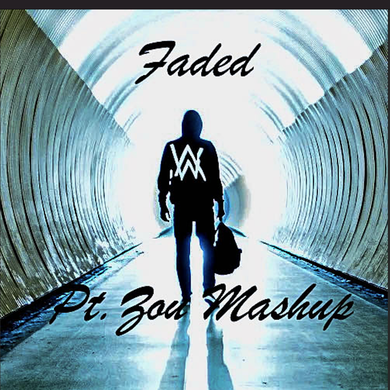 Faded(Pt.Zou Mashup)
