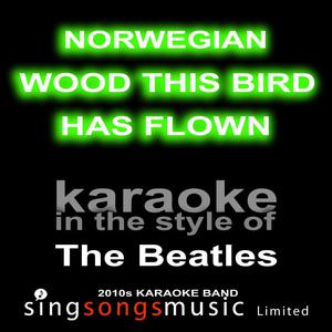 Norwegian Wood - The Beatles (AP Karaoke) 带和声伴奏 （升8半音）