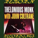 Thelonious Monk with John Coltrane (HD Remastered)专辑