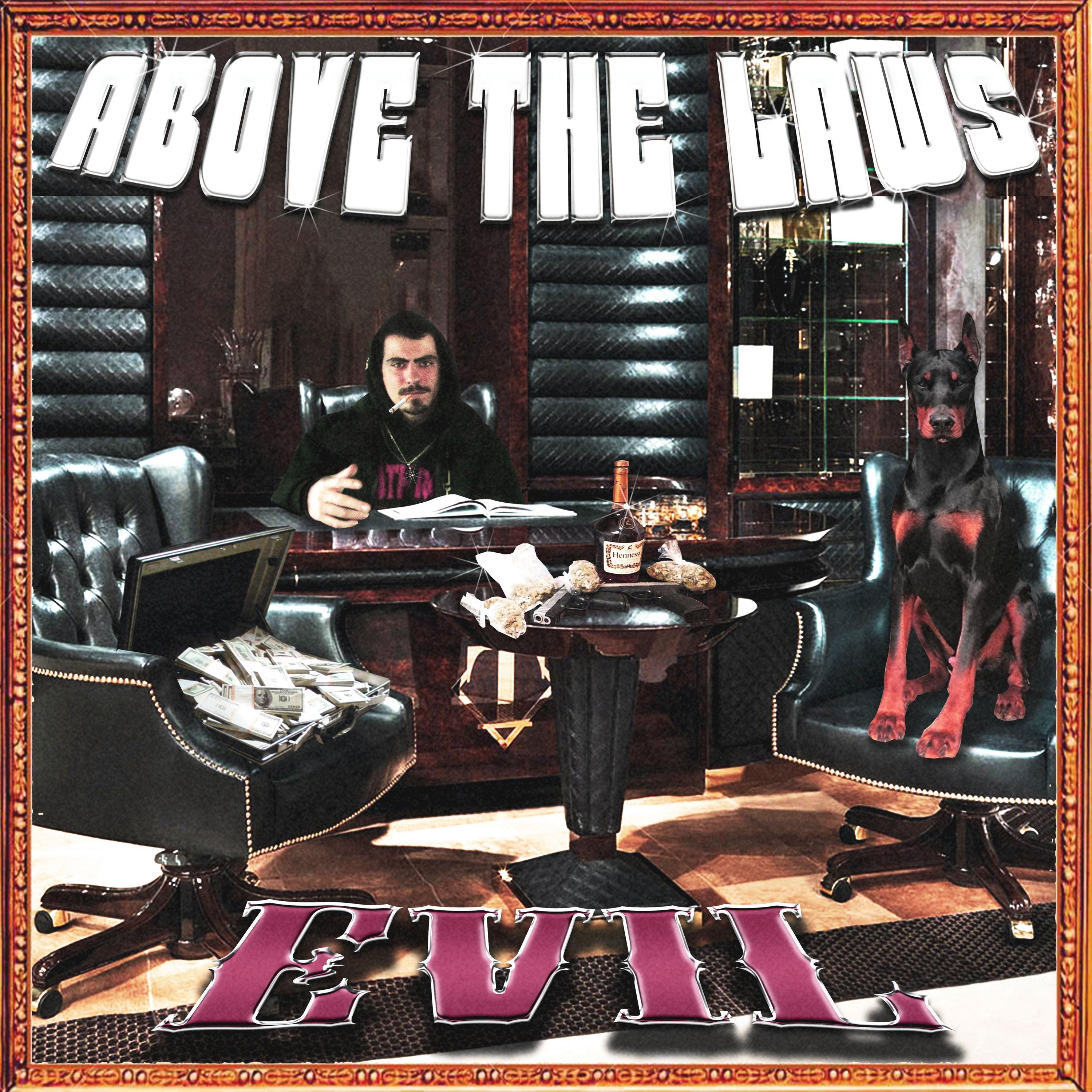 ABOVE THE LAWS