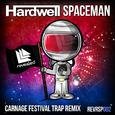 Spaceman (Carnage Festival Trap Remix)