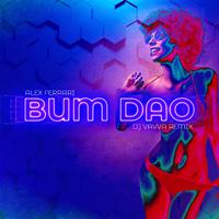 Alex Ferrari - Bum Dao (club Mix) (official Instrumental)