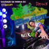 ELETROFUNK BRASIL - Saudade da Minha Ex (Remix)