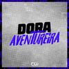 DJ GHR - Dora Aventureira