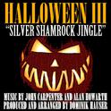 The Silver Shamrock Jingle - (From the Original Score to "Halloween III: Season Of the Witch") (Sing专辑