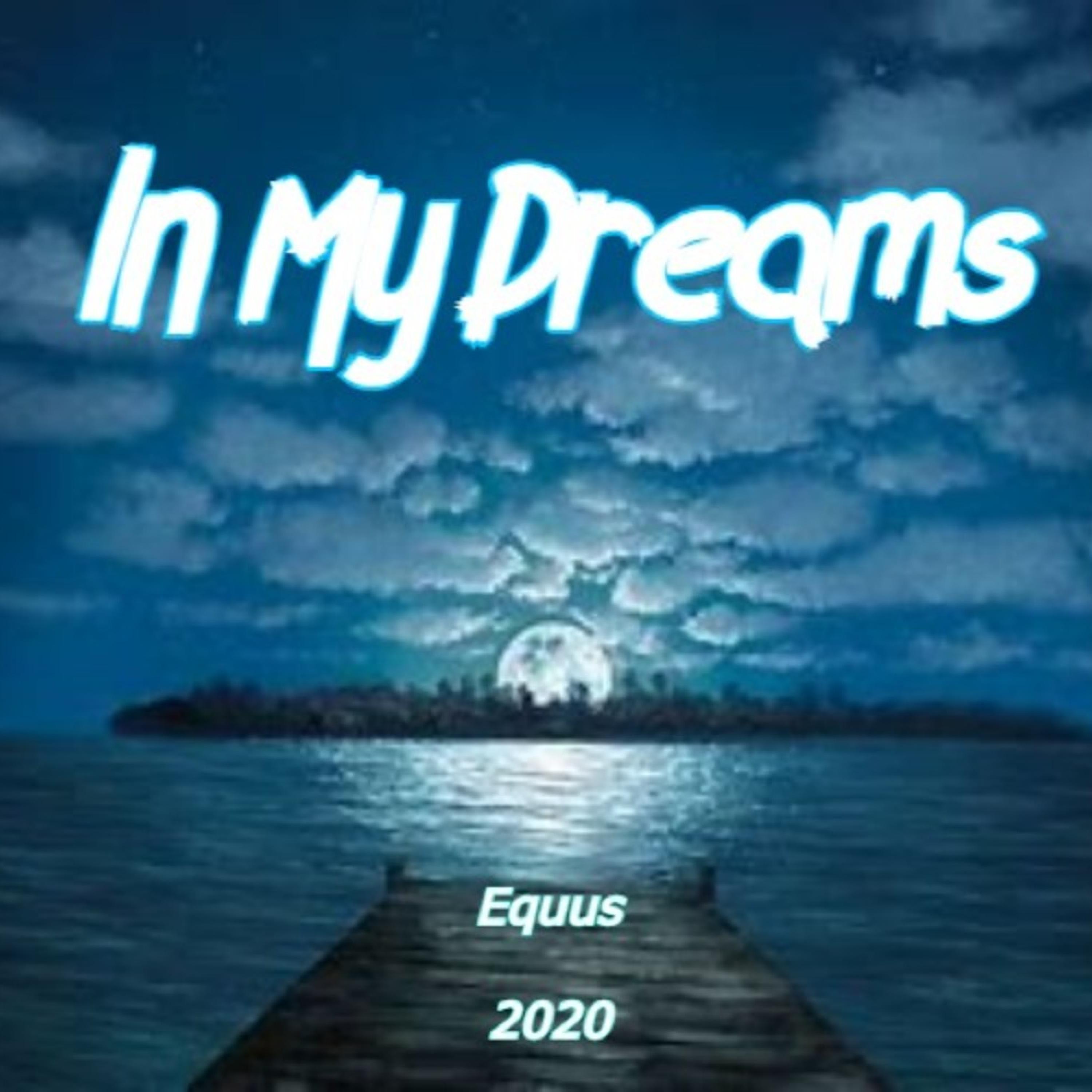 In My Dreams