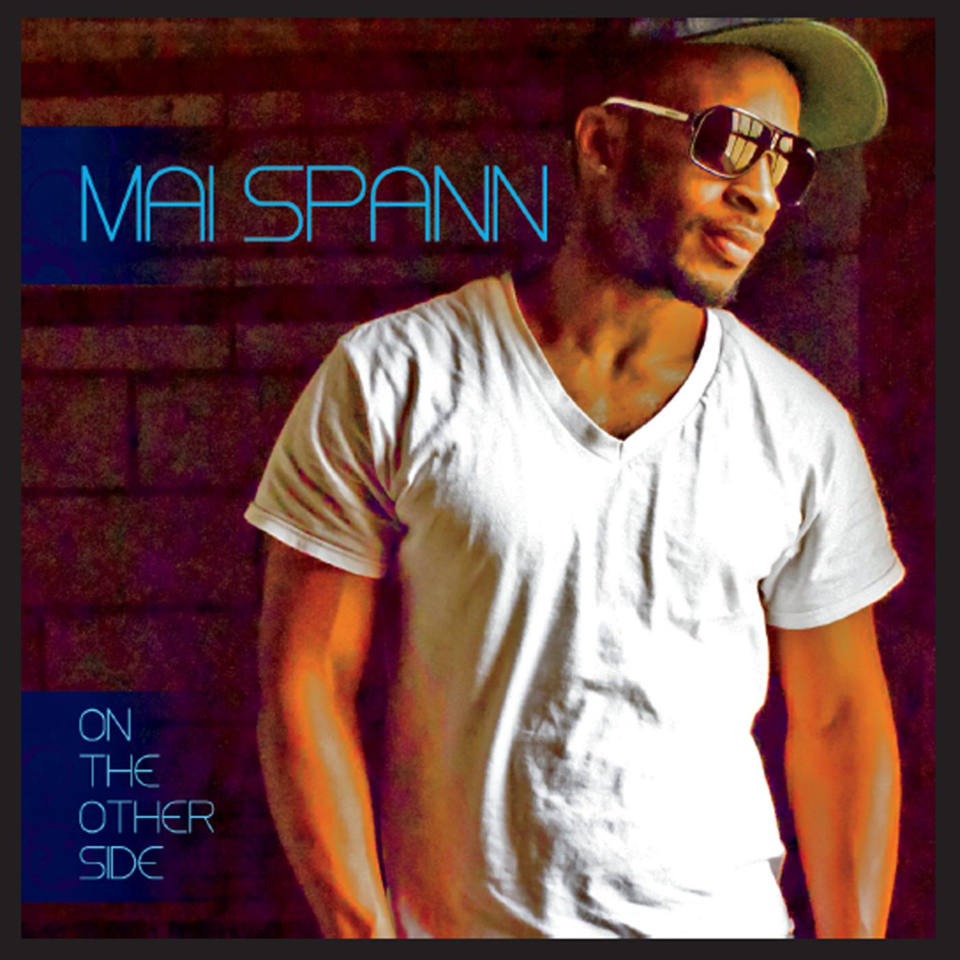 Mai Spann - She's so Bad (feat. Marcus White)