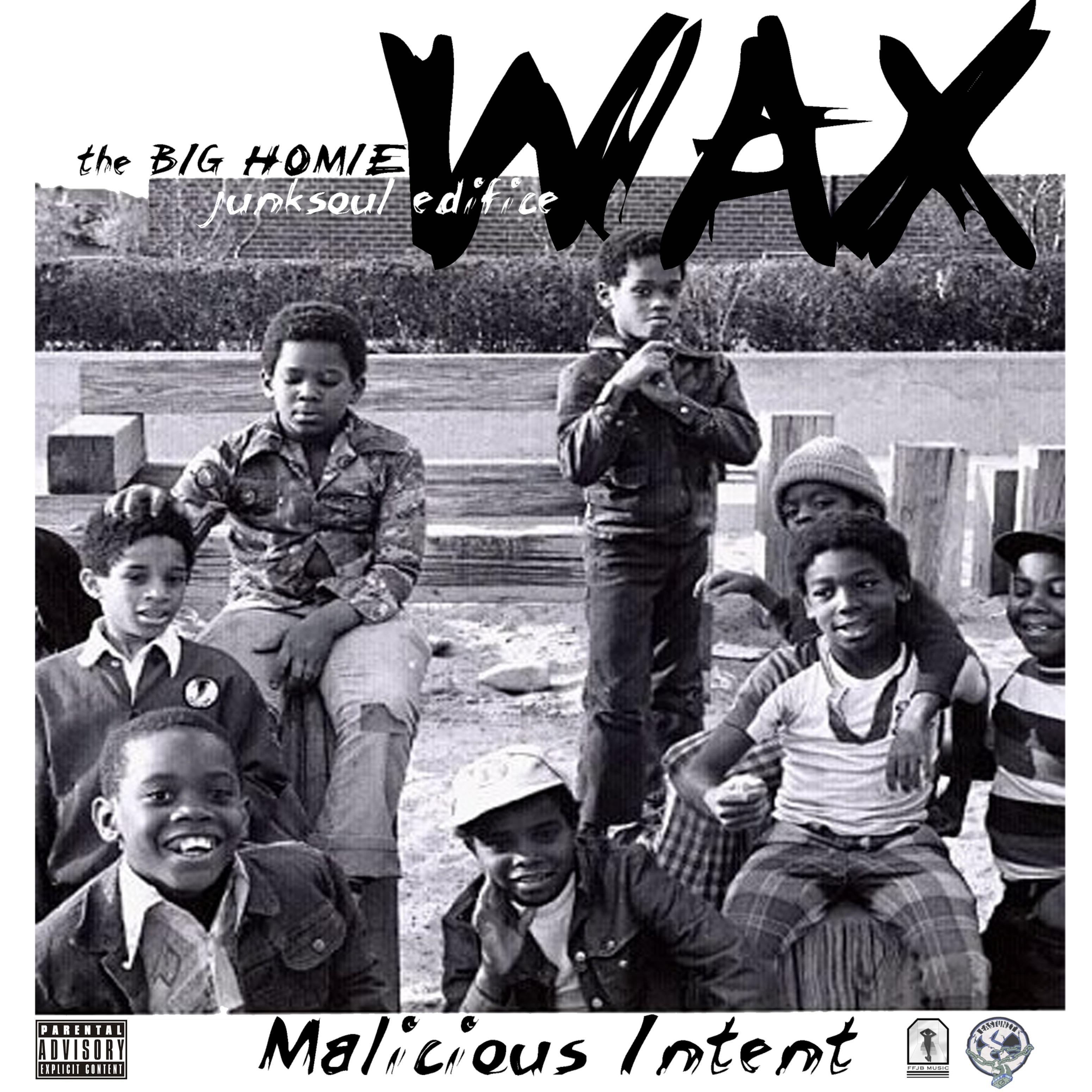 The Big Homie WAX - Keep It Gangsta?