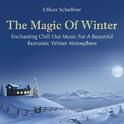 The Magic of Winter: Enchanting Music for a Romantic Winter专辑