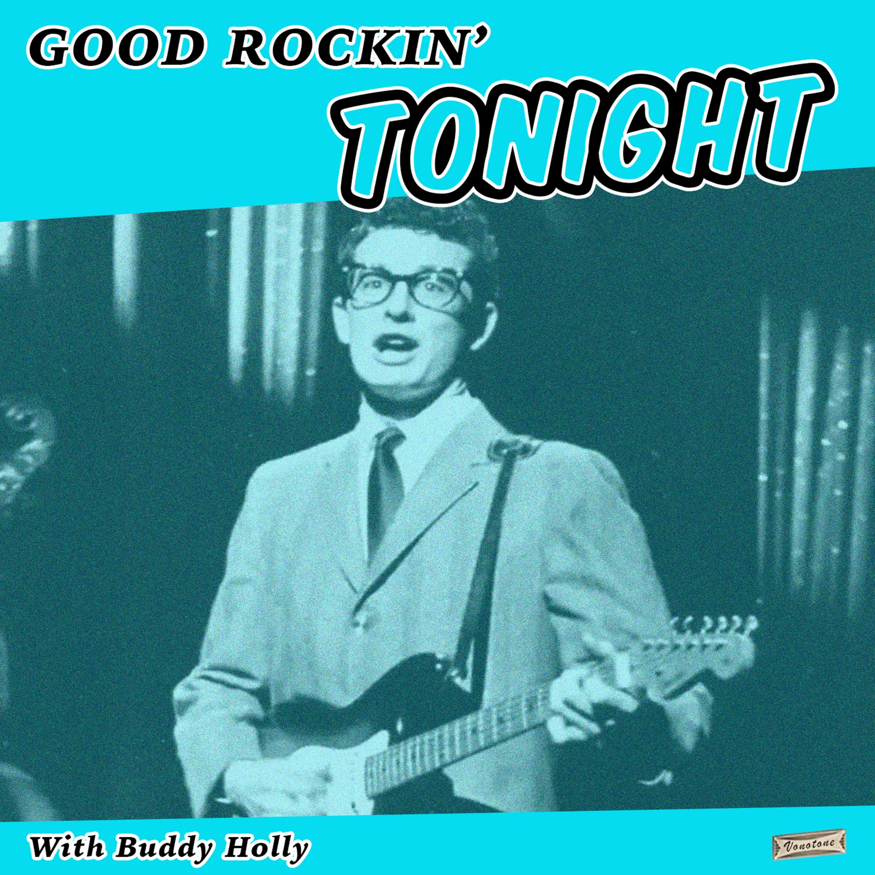 Good Rockin' Tonight with Buddy Holly