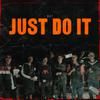 MC Pierry ZK - Just do It (feat. Mc Tirri, MC LC 013, JCJ 013 & MC Pirlo ST)