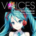 VOICES tilt-six Remix专辑